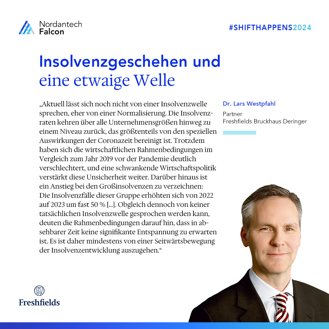 Dr. Lars Westpfahl im Rahmen von #SHIFTHAPPENS24 zum Insolvenzgeschehen